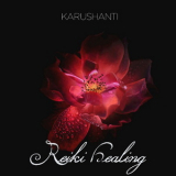 Karushanti - Reiki Healing '2018