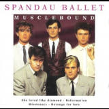Spandau Ballet - Musclebound '1996