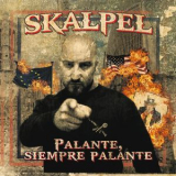 Skalpel - Palante, Siempre Palante '2018