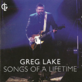 Greg Lake - Songs Of A Lifetime '2013