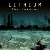 Lithium - The Unknown '2004