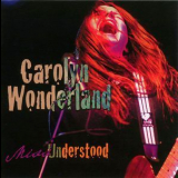 Carolyn Wonderland - Miss Understood '2008