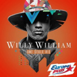 Willy William - Une Seule Vie '2016