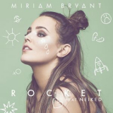 Miriam Bryant - Rocket (feat. Neiked) '2017