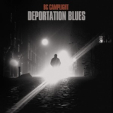 Bc Camplight - Deportation Blues '2018