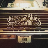 Supersonic Blues Machine - West Of Flushing, South Of Frisco '2016