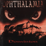 Ophthalamia - Dominion '1998