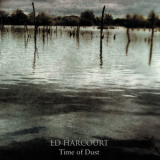 Ed Harcourt - Time Of Dust '2014