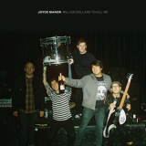 Joyce Manor - Million Dollars To Kill Me [Hi-Res] '2018