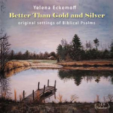 Yelena Eckemoff - Better Than Gold And Silver '2018