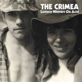 The Crimea - Lottery Winners On Acid  '2004