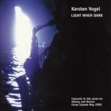 Karsten Vogel - Light When Dark '2013