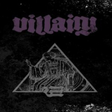 Villainy - Demos I & II '2018