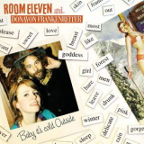 Room Eleven - Baby It's Cold Outside '2008
