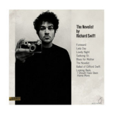 Richard Swift - The Novelist: Walking Without Effort '2005