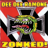 Dee Dee Ramone - Zonked! '1997