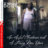 Swamp Dogg - An Awful Christmas And A Lousy New Year '2013