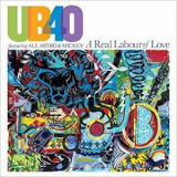 UB40 - A Real Labour Of Love '2018