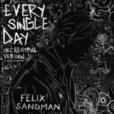Felix Sandman - Every Single Day '2018