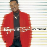 Nick Colionne - Keepin' It Cool '2006