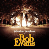 Bob Evans - Suburban Songbook '2006