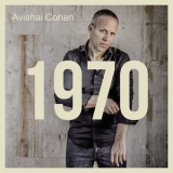 Avishai Cohen - 1970 '2017