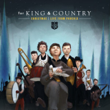 For King & Country - Christmas: Live From Phoenix '2017