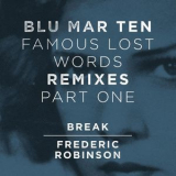 Blu Mar Ten - Famous Lost Words Remixes, Pt. 1 '2014
