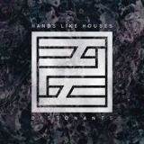 Hands Like Houses - Dissonants '2016