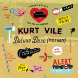 Kurt Vile - Wakin On A Pretty Daze: Deluxe Daze (Post Haze) '2013