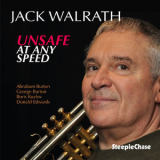 Jack Walrath - Unsafe At Any Speed '2015