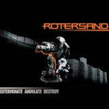 Rotersand - Exterminate Annihilate Destroy '2015