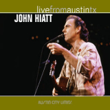 John Hiatt - Live From Austin Tx '2015