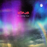 Iona - The Circling Hour '2006