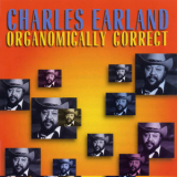 Charles Earland - Organomically Correct '2018
