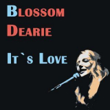 Blossom Dearie - It's Love '2017