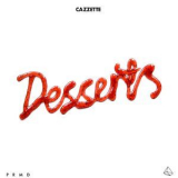 Cazzette - Desserts '2015