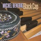 Michel Benebig - Black Cap '2016