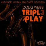 Doug Webb - Triple Play '2015