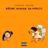 Jessie Reyez - Being Human In Public '2018