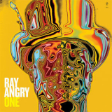 Ray Angry - One '2018