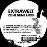 Extrawelt - Deine Beine Rmxs '2009