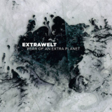 Extrawelt - Fear Of An Extra Planet '2017