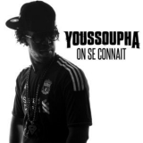 Youssoupha - On Se Connait '2012