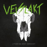 Veislakt - Litium Og Aent Smagodt '2015