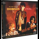 Thompson Twins - Hold Me Now: The Very Best Of Thompson Twins '2016