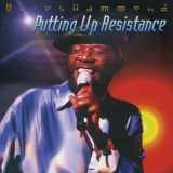 Beres Hammond - Putting Up Resistance '2010