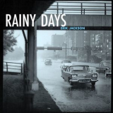 Erik Jackson - Rainy Days '2017