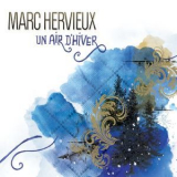Marc Hervieux - Un Air D'hiver '2011