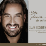 Marc Hervieux - Mes Plaisirs: La Suite '2013